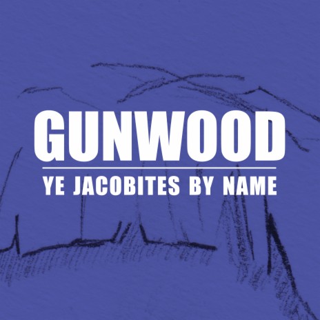 Ye Jacobites By Name cover art