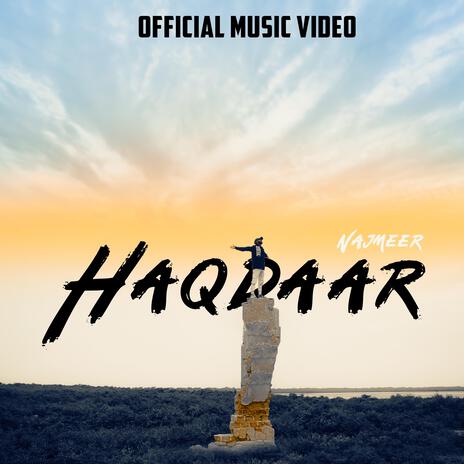 Haqdaar ft. Najmeer & Qbaloch QB