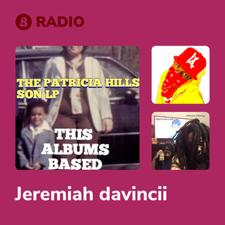 Jeremiah davincii Radio