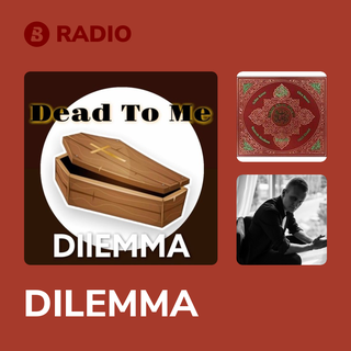 DILEMMA Radio