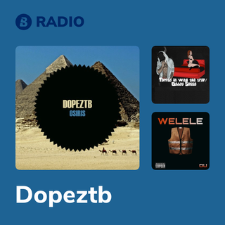 Dopeztb Radio