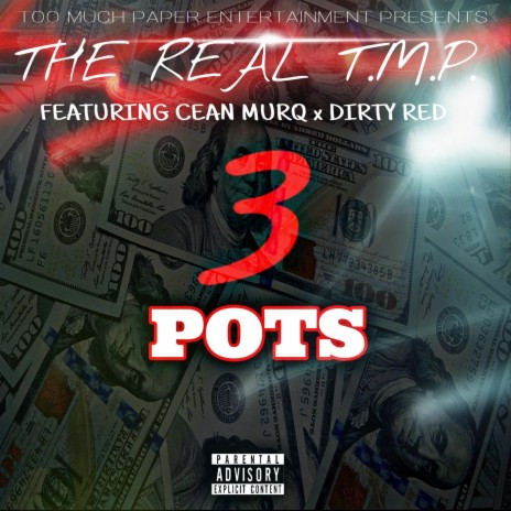 3 Pots ft. Cean Murq & Dirty Red cover art