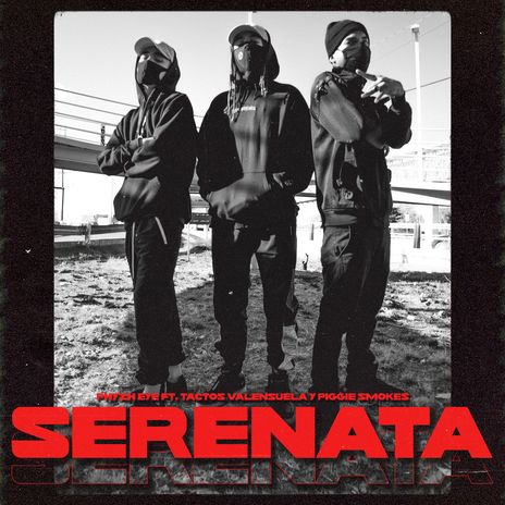 Serenata ft. Tactos Valensuela & Piggie Smokes cover art