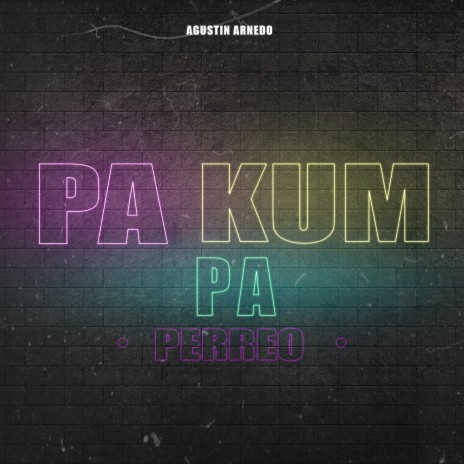 Pa Kum Pa Perreo cover art