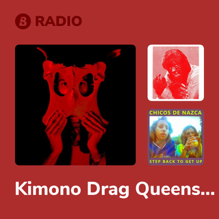 Kimono Drag Queens Radio