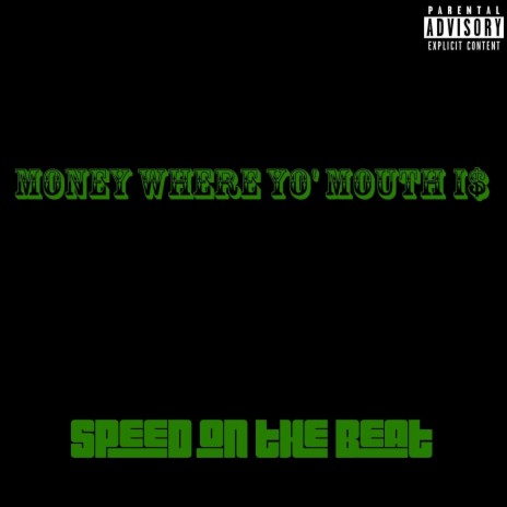 Money Where Yo' Mouth Is cover art