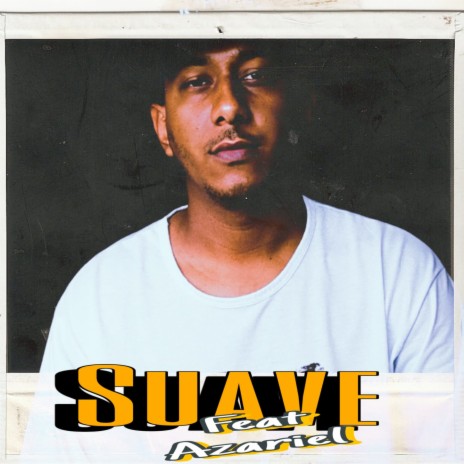 Suave ft. Azariel
