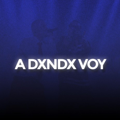 A dxndx voy cover art