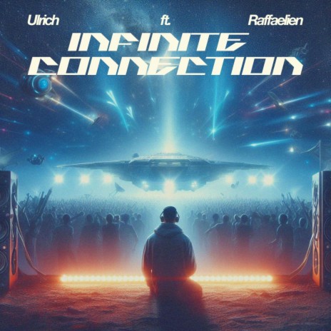 Infinite Connection ft. Raffaelien cover art