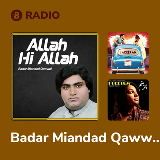 Badar Miandad Qawwal Radio