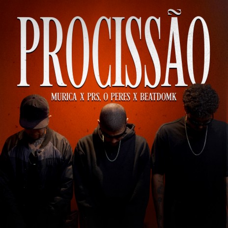 Procissão ft. Prs o Peres & BEATDOMK cover art