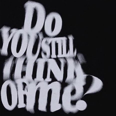 DoYouStillThinkOfMe cover art