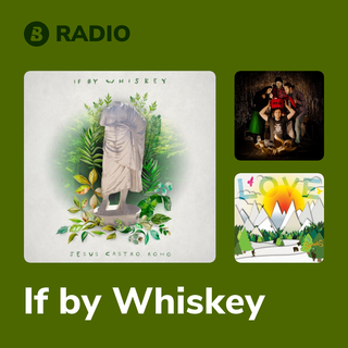 If by Whiskey Radio