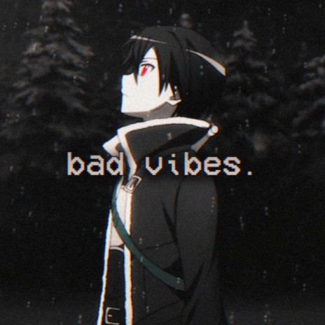 Bad Vibes cover art