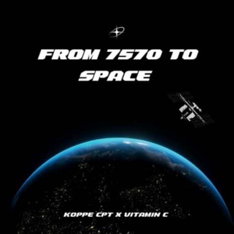 From 7570 to Space ft. KoppeCPT cover art