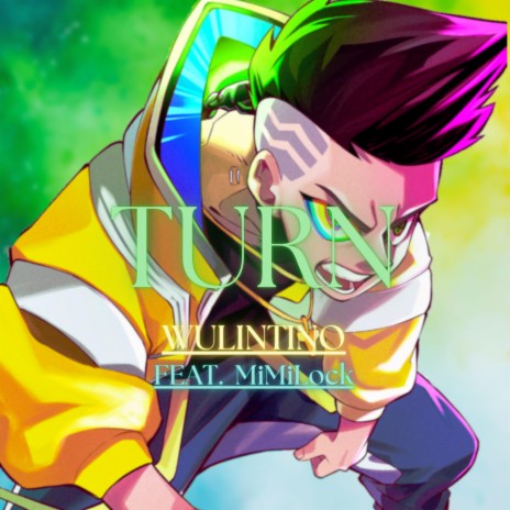 Turn ft. MiMiLock