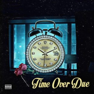 Time over due