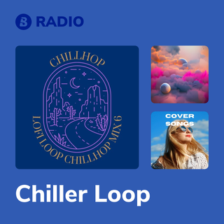 Chiller Loop Radio