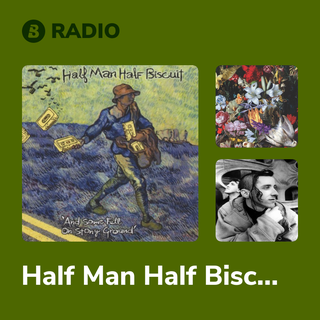 Half Man Half Biscuit Radio