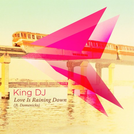 Love Is Raining Down (Single Edit) cover art