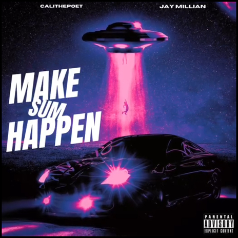 Make Sum Happen ft. Jay Millian cover art