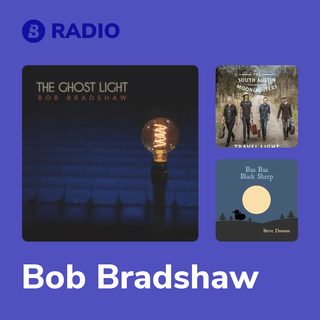 Bob Bradshaw Radio