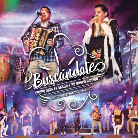 Buscándote ft. Aarón Y Su Grupo Ilusión cover art