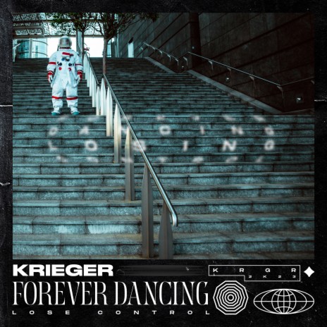 Forever Dancing (Lose Control) cover art