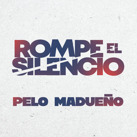 Rompe el silencio cover art