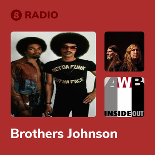 Brothers Johnson Radio