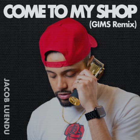 Come To My Shop (GIMS Remix) cover art