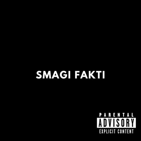 Smagi fakti cover art