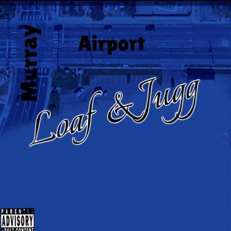 Loaf & Jugg cover art