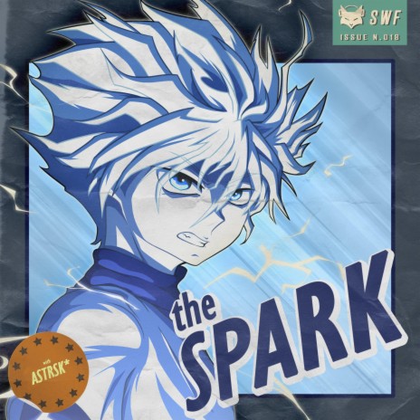 The Spark ft. ASTRSK*