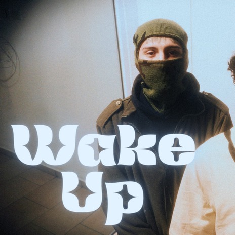 Wake Up