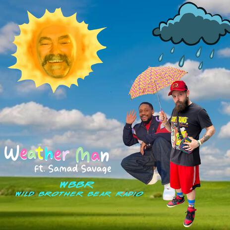 Weather Man ft. Samad Savage cover art