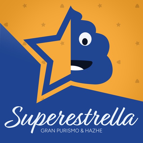 Superestrella ft. Hazhe