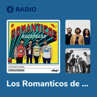 Los Romanticos de Zacatecas Radio