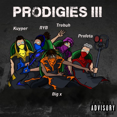 Prodigies ||| ft. Big X, RYB Talakashi, TREBUH & Kuyper cover art