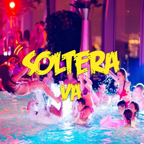 Soltera Va ft. Emma Danese