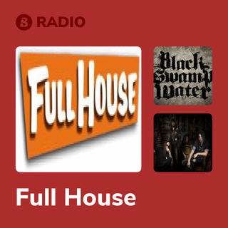 Full House Radio