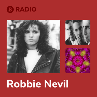 Robbie Nevil Radio