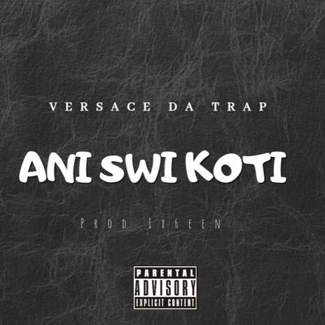 Ani Swi Koti ft. 1ix6een cover art