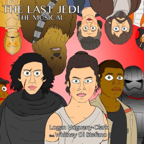 The Last Jedi the Musical (feat. Whitney Di Stefano) cover art