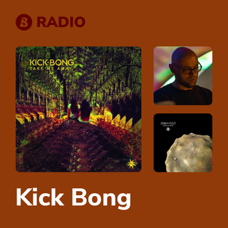 Kick Bong Radio