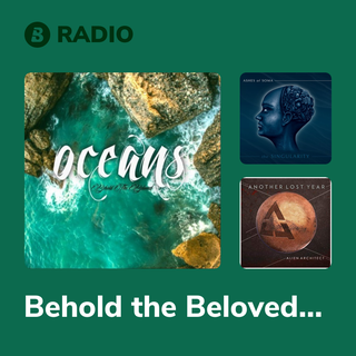 Behold the Beloved Radio