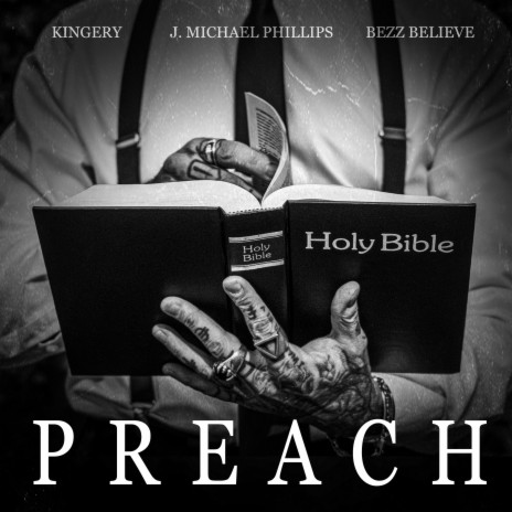 Preach ft. J. Michael Phillips & Bezz Believe cover art