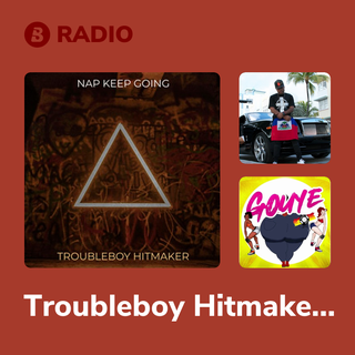 Troubleboy Hitmaker Radio