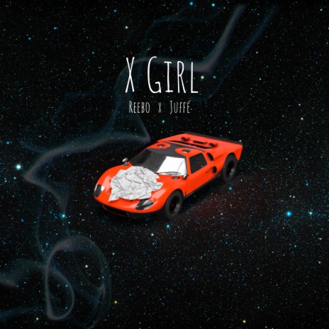 X Girl ft. Juffé