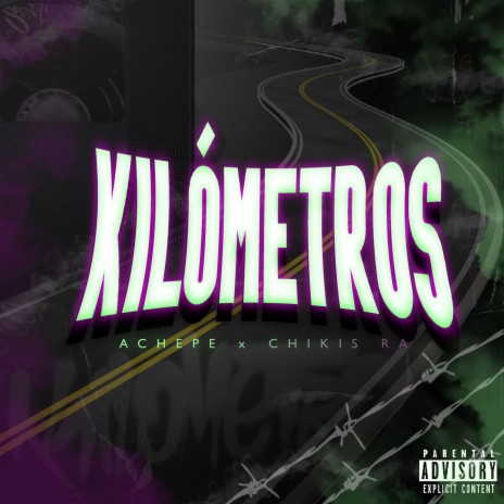 Kilómetros ft. Chikis Ra cover art